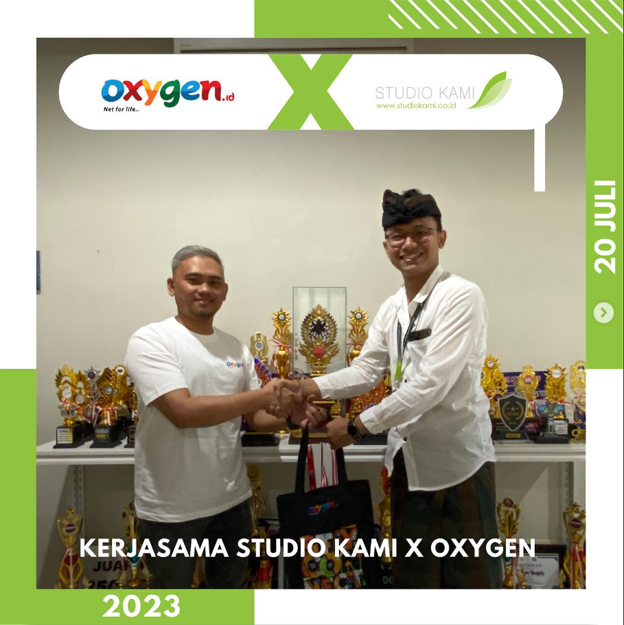 Kerjasama PT. Studio Kami Mandiri Dengan Oxygen