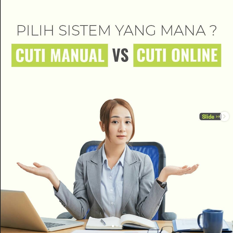 Pilih Sistem yang Mana, Cuti Manual atau Cuti Online?