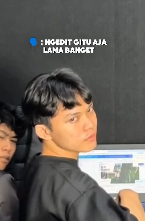 Ekspresi editor pas ada yang bilang “ngedit gitu aja lama banget”