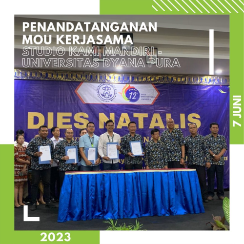 Penandatangan MOU Kerjasama PT. Studio Kami Mandiri dengan Universitas Dhyana Pura
