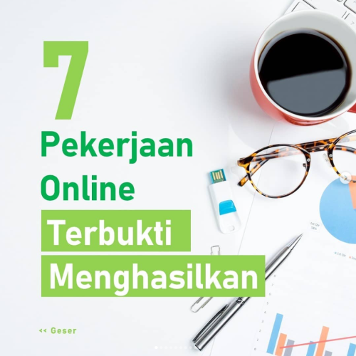7 Pekerjaan Online Terbukti Menghasilkan