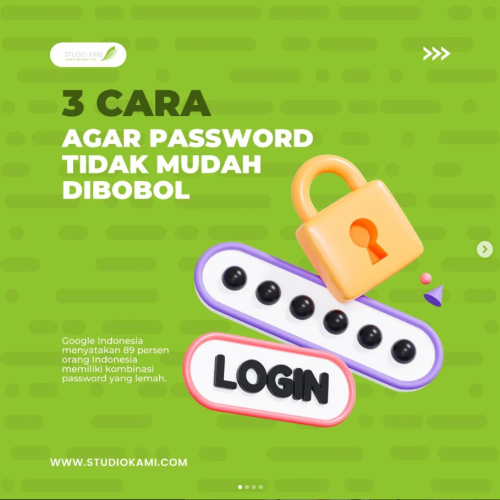 3 Cara Agar Password Tidak Mudah Dibobol