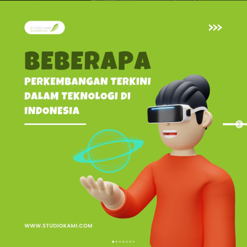 Perkembangan Teknologi di Indonesia