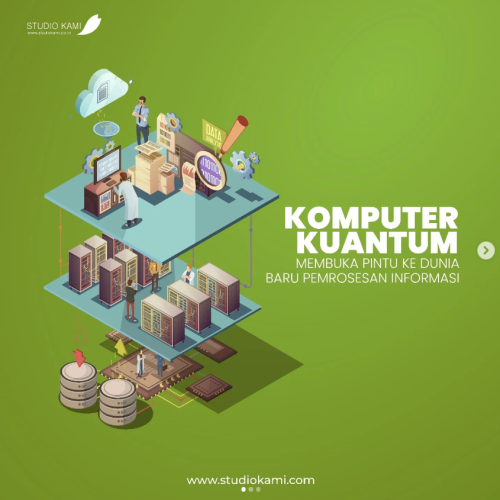 Komputer Kuantum: Membuka Pintu ke Dunia Baru Pemrosesan Informasi